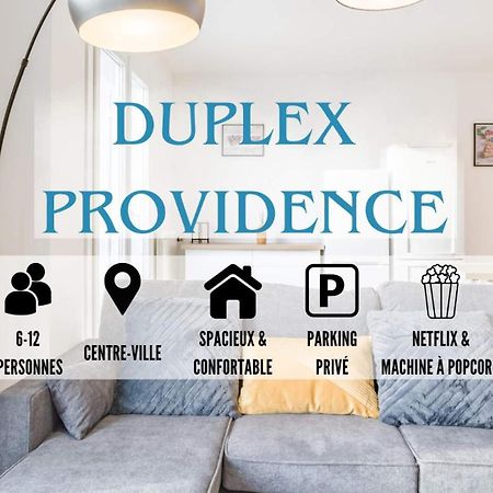 Duplex Providence - Ideal Groupe - Confort - Parking Prive ทรัวส์ ภายนอก รูปภาพ
